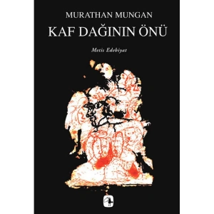 KAF DAĞININ ÖNÜ