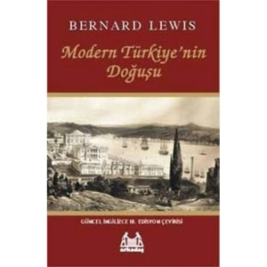 MODERNLEŞEN TÜRKİYENİN DOĞUŞU