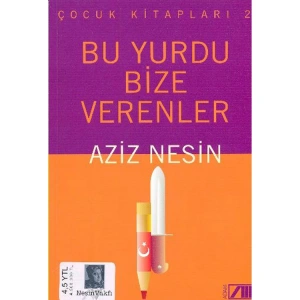 BU YURDU BİZE VERENLER