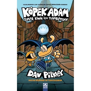 KÖPEK ADAM 7 - TOPLAR KİMİN İÇİN YUVARLANIYOR