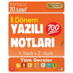TONGUÇ 10. SINIF 1.DÖNEM YAZILI NOTLARI 1. VE 2. YAZILI