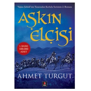 AŞKIN ELÇİSİ