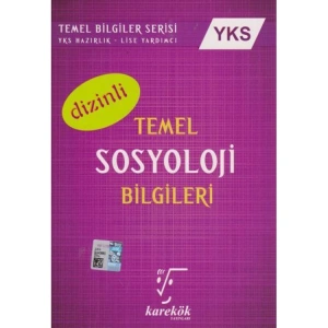 KAREKÖK YKS TEMEL SOSYOLOJİ BİLGİLERİ DİZİNLİ