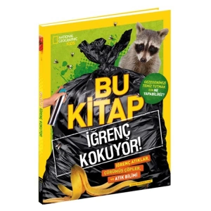 NATIONAL GEOGRAPHIC KIDS -  BU KİTAP İĞRENÇ KOKUYOR