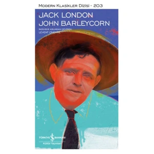 JOHN BARLEYCORN -  MODERN KLASİKLER DİZİSİ 203