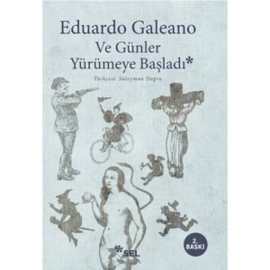 VE GÜNLER YÜRÜMEYE BAŞLADI