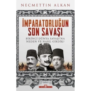 İMPARATORLUĞUN SON SAVAŞI