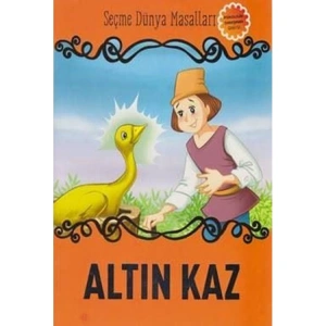 ALTIN KAZ - SEÇME DÜNYA MASALLARI