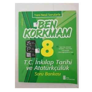 ATA 8. SINIF BEN KORKMAM T.C İNKILAP TARİHİ VE ATATÜRKÇÜLÜK SORU BANKASI