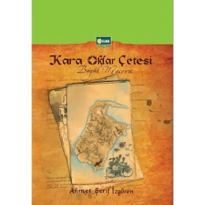 KARA OKLAR ÇETESİ (CİLTLİ)