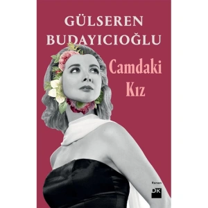 CAMDAKİ KIZ