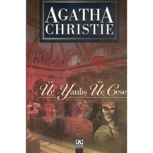 ÜÇ YANLIŞ ÜÇ CESET