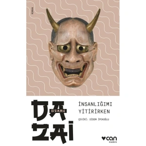 İNSANLIĞIMI YİTİRİRKEN -OSAMU DAZAİ