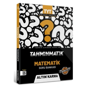 ALTIN KARMA TYT MATEMATİK TAHMİNMATİK SORU BANKASI
