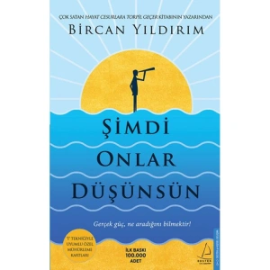 ŞİMDİ ONLAR DÜŞÜNSÜN