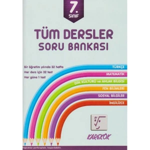 KAREKÖK 7. SINIF TÜM DERSLER SORU BANKASI
