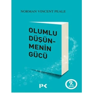OLUMLU DÜŞÜNMENİN GÜCÜ