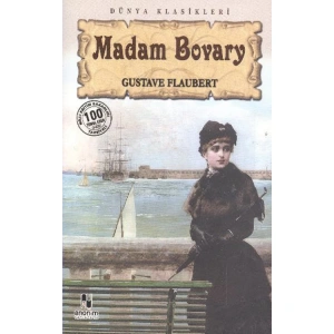 MADAM BOVARY (100 TEMEL ESER-LİSE)