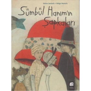 SÜMBÜL HANIMIN ŞAPKALARI CİLTLİ