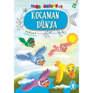 KOCAMAN DÜNYA - MİNİ MASALLAR 4