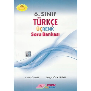 ESEN 6. SINIF TÜRKÇE ÜÇRENK SORU BANKASI