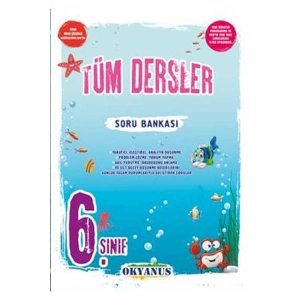 OKYANUS YAYINLARI 6. SINIF TÜM DERSLER SORU BANKASI