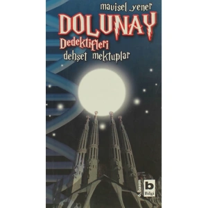 DOLUNAY DEDEKTİFLERİ 02- DEHŞET MEKTUPLAR