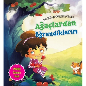 DOĞADAN ÖĞRENİYORUM - AĞAÇLARDAN ÖĞRENDİKLERİM