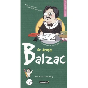 RUHA DOKUNAN DÜŞÜNCELER-09: NE DEMİŞ BALZAC