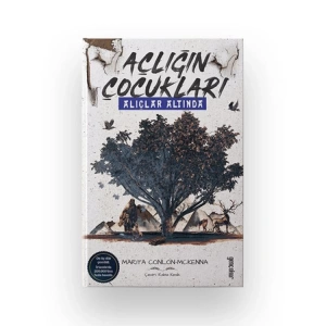 AÇLIĞIN ÇOCUKLARI