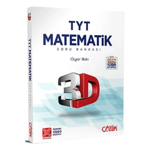 ÇÖZÜM TYT  MATEMATİK 3D TAMAMI VİDEO ÇÖZÜMLÜ SORU BANKASI
