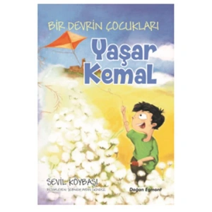 BİR DEVRİN ÇOCUKLARI - YAŞAR KEMAL