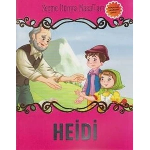 HEİDİ - SEÇME DÜNYA MASALLARI