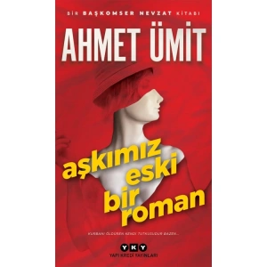AŞKIMIZ ESKİ BİR ROMAN