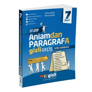 GİZLİ 7. SINIF İLK ADIM ANLAMDAN PARAGRAFA GİZLİ GEÇİŞ SORU BANKASI