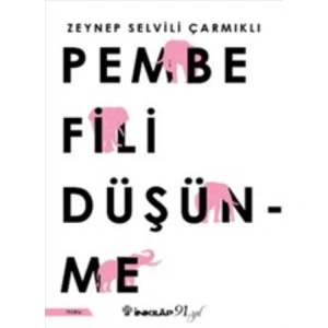PEMBE FİLİ DÜŞÜNME
