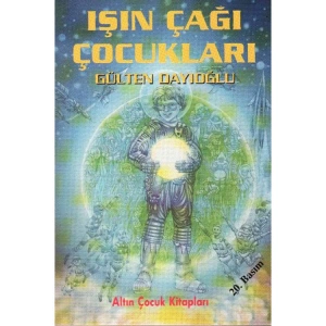 IŞIN ÇAĞI ÇOCUKLARI