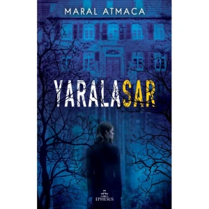 YARALASAR (CİLTLİ)