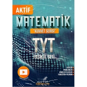 AKTİF TYT MATEMATİK KUVVET SERİSİ FASİKÜL SETİ