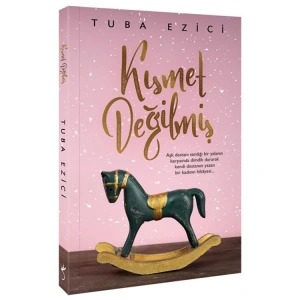 KISMET DEĞİLMİŞ