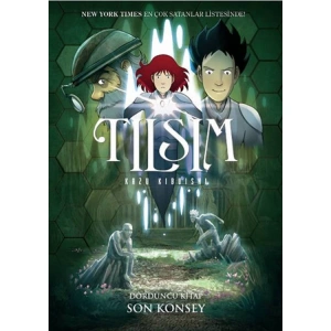 TILSIM - 4 / SON KONSEY