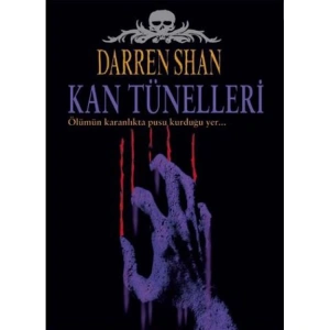 DARREN SHAN SERİSİ 3 KAN TÜNELLERİ