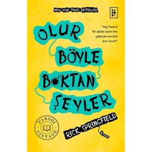 OLUR BÖYLE BOKTAN ŞEYLER