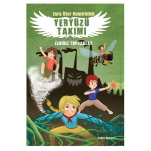 ZEHİRLİ TOPRAKLAR - YERYÜZÜ TAKIMI 2