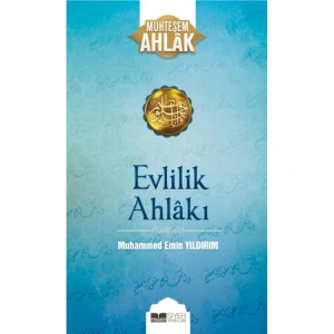 EVLİLİK AHLAKI