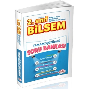 EDİTÖR 2. SINIF BİLSEM TAMAMI ÇÖZÜMLÜ SORU BANKASI