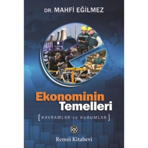 EKONOMİNİN TEMELLERİ / KAVRAMLAR VE KURUMLAR