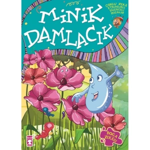 MİNİK DAMLACIK - ÇOKLU ZEKA ETKİNLİKLİ EĞLENCELİ MASALLAR