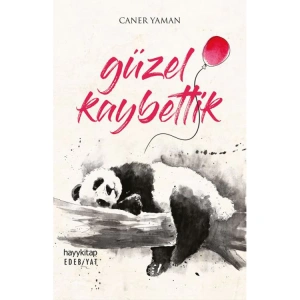 GÜZEL KAYBETTİK