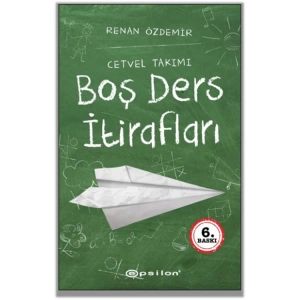 BOŞ DERS İTİRAFLARI